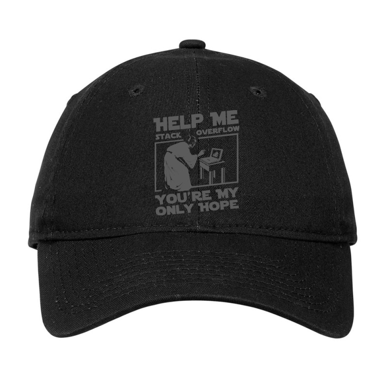 Help Me Stack Overflow Youre Myo Nly Hope Adjustable Cap by Denz. | Artistshot