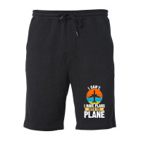 I Cant I Have Plans With My Plane Fleece Short | Artistshot