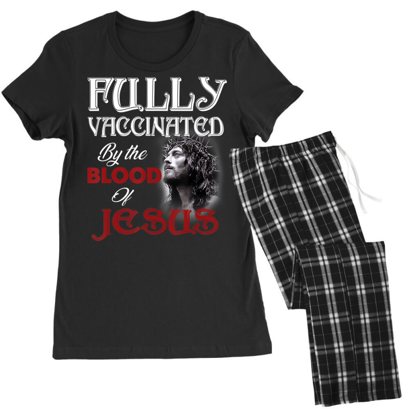 Fully Vaccinated By The Blood Of Jesus God Christi Women's Pajamas Set by wafaha | Artistshot