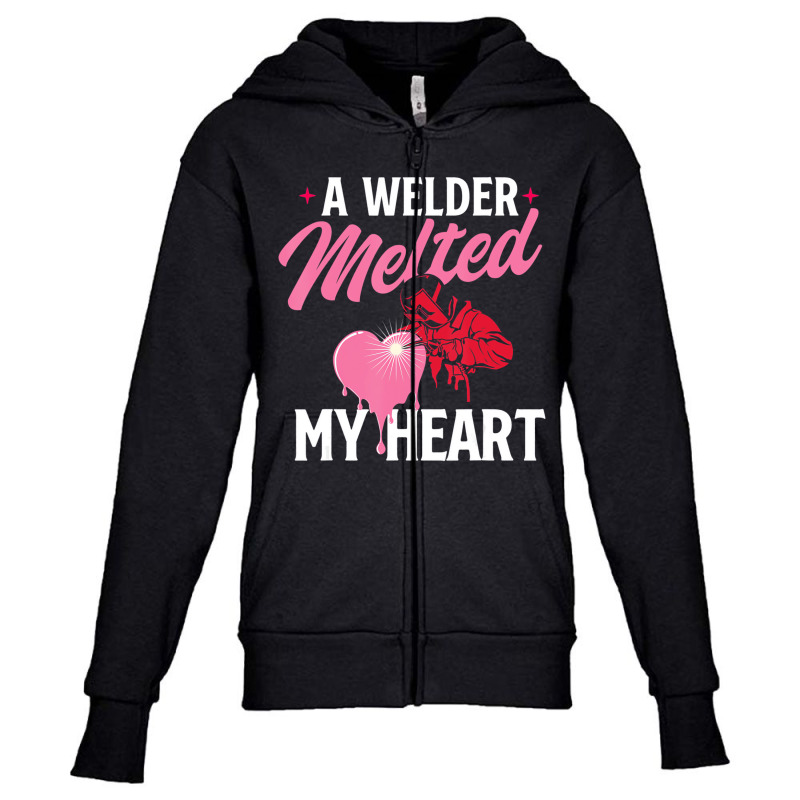 A Welder Melted My Heart   Skilled Ironworker Cons Youth Zipper Hoodie by heffopance | Artistshot