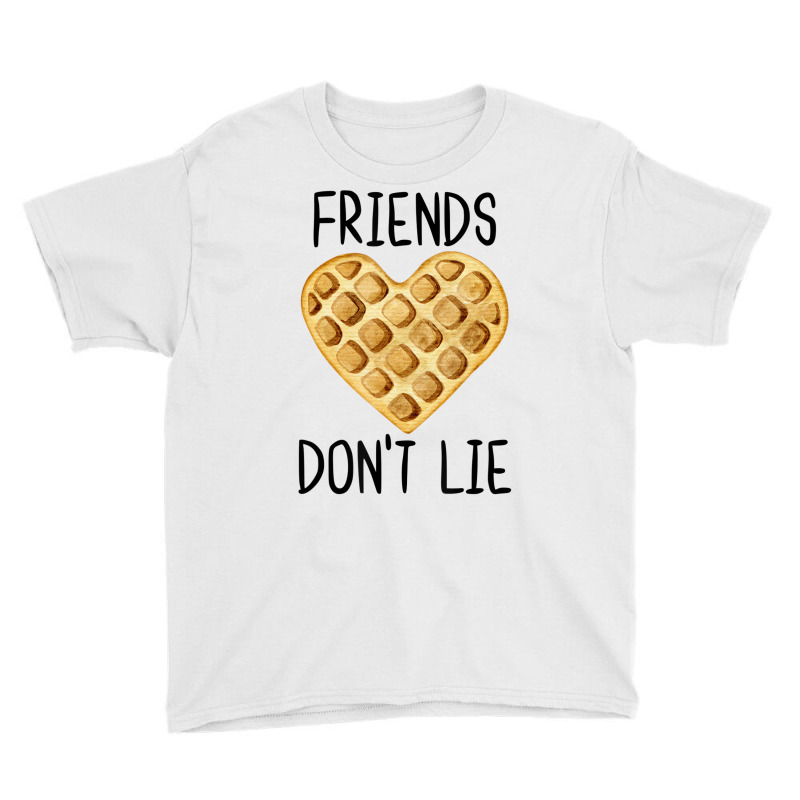 Friends Don't Lie Funny Waffle Heart Love For Best Youth Tee by wafaha | Artistshot