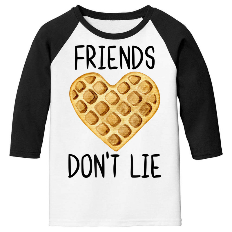 Friends Don't Lie Funny Waffle Heart Love For Best Youth 3/4 Sleeve by wafaha | Artistshot