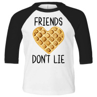 Friends Don't Lie Funny Waffle Heart Love For Best Toddler 3/4 Sleeve Tee | Artistshot