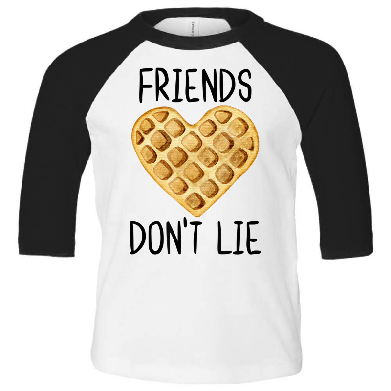 Friends Don't Lie Funny Waffle Heart Love For Best Toddler 3/4 Sleeve Tee by wafaha | Artistshot