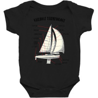 Funny And Completely Wrong Sailboat Terminology T Baby Bodysuit | Artistshot