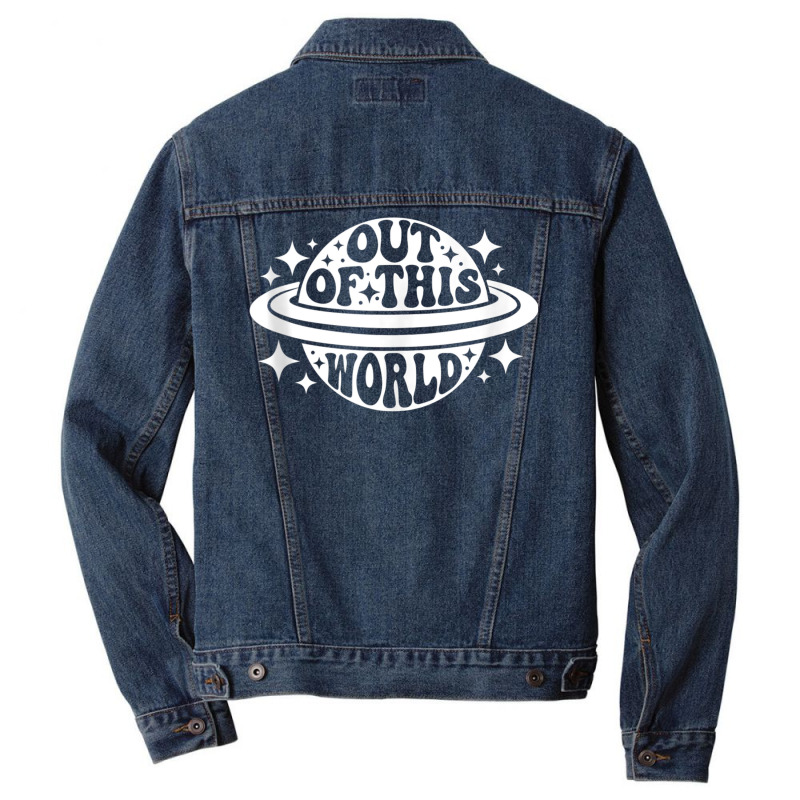 Out Of This World Groovy Funny Planet Space Geeky  Men Denim Jacket | Artistshot