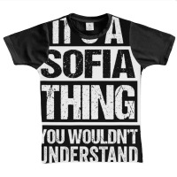 It's A Sofia Thing You Wouldn't Understand   First Graphic Youth T-shirt | Artistshot