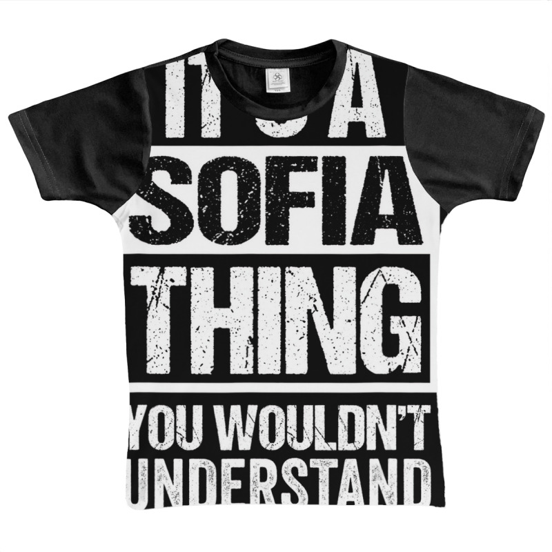 It's A Sofia Thing You Wouldn't Understand   First Graphic Youth T-shirt by gabuya | Artistshot