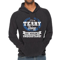 It's A Terry Thing You Wouldn't Understand Name Sh Vintage Hoodie | Artistshot