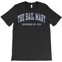 The Hail Mary T-shirt | Artistshot