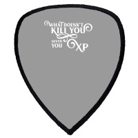 What Doesn't Kill You Gives You Xp Retro Gamer Shield S Patch | Artistshot