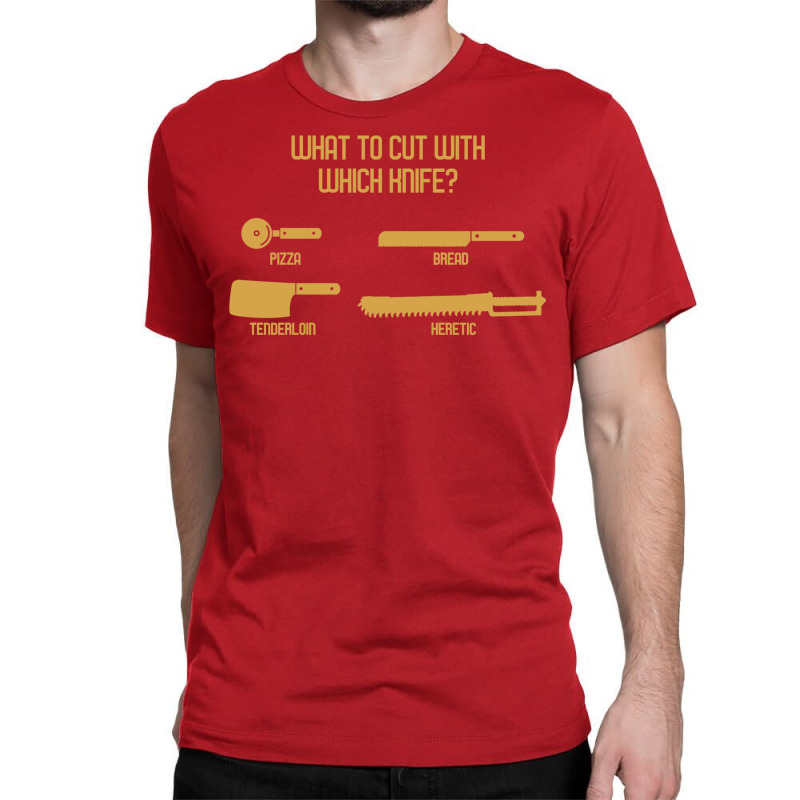 What To Cut With Which Knife Funny Wargaming Meme Classic T-shirt by fiquetenesaz | Artistshot