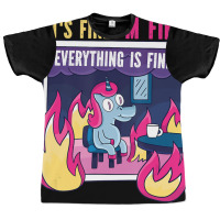 It's Fine, I'm Fine. Everything's Fine. Gag Unicor Graphic T-shirt | Artistshot