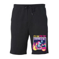 It's Fine, I'm Fine. Everything's Fine. Gag Unicor Fleece Short | Artistshot