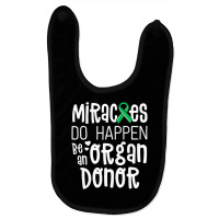 Organ Donation Awareness Shirt Miracles Do Happen Baby Bibs | Artistshot