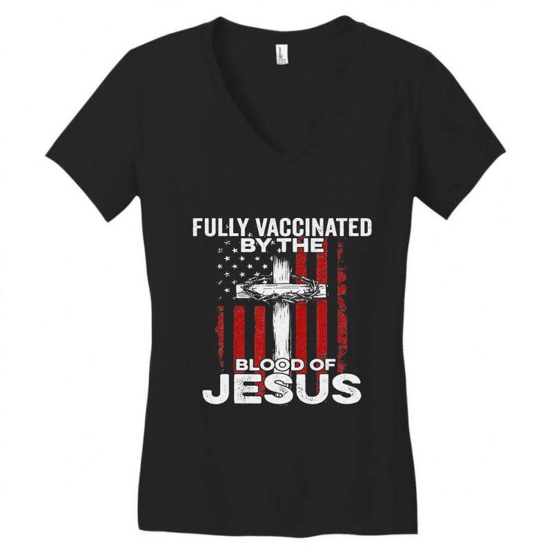 Fully Vaccinated By The Blood Of Jesus Christian Women's V-Neck T-Shirt by lauUPTEES | Artistshot