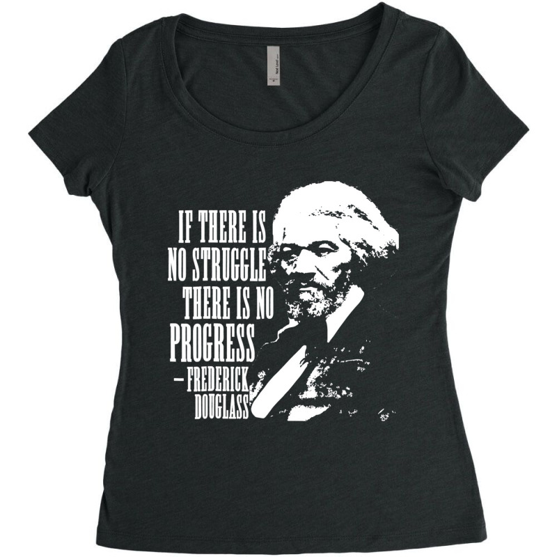 Frederick Douglass Quote Black History Month T Shi Women's Triblend Scoop T-shirt by wafaha | Artistshot