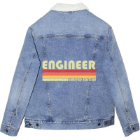 Engineer Funny Job Title Profession Birthday Worke Unisex Sherpa-lined Denim Jacket | Artistshot