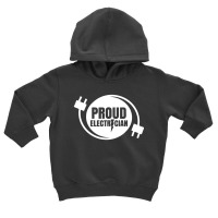 Proud Electrician Electric Electronic Electrical Toddler Hoodie | Artistshot