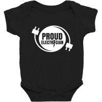 Proud Electrician Electric Electronic Electrical Baby Bodysuit | Artistshot