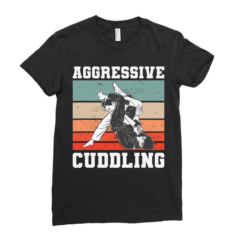 Aggressive Cuddling Judo Jiu Jitsu Martial Arts Ladies Fitted T-Shirt by guiUPTEES | Artistshot