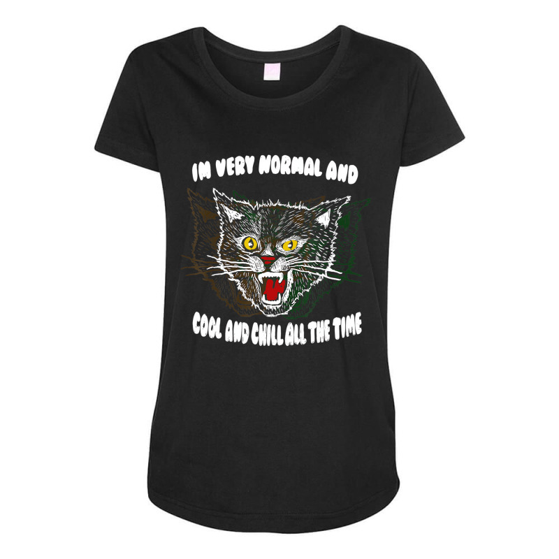 Angry Cat Iâ€™m Very Normal And Cool And Chil Maternity Scoop Neck T-shirt by mheny | Artistshot