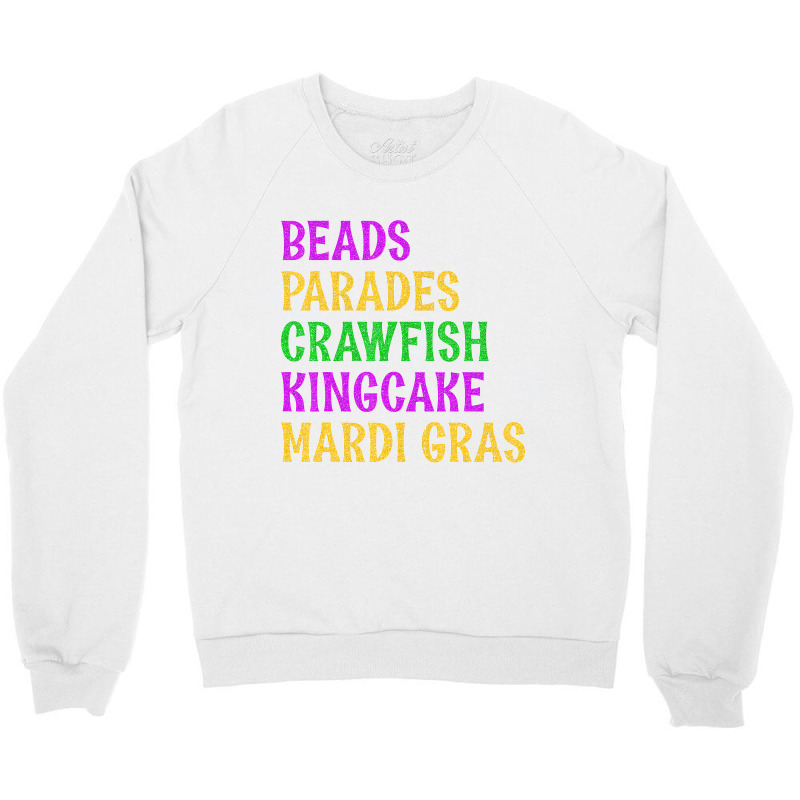 Beads, Parades, Crawfish, Kingcake, Mardi Gras Men Crewneck Sweatshirt | Artistshot