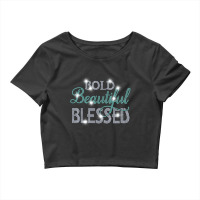 Bold Beautiful Blessed Bling Rhinestone Woman Chri Crop Top | Artistshot