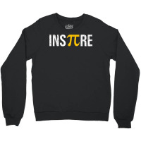 Inspire Pi 3.14 Math Teacher Pi National Day Cool Inspire Pi T Shirt Crewneck Sweatshirt | Artistshot