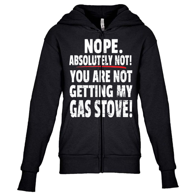 Antibiden Gas Stove Ban Quote T Shirt Youth Zipper Hoodie by boxleyit | Artistshot