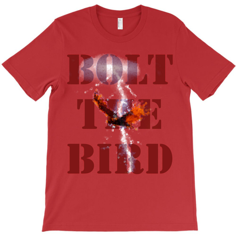 Bolt The Bird 5 T-shirt | Artistshot