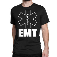 Emt Uniform Emergency Medical Technician T Shirt Classic T-shirt | Artistshot