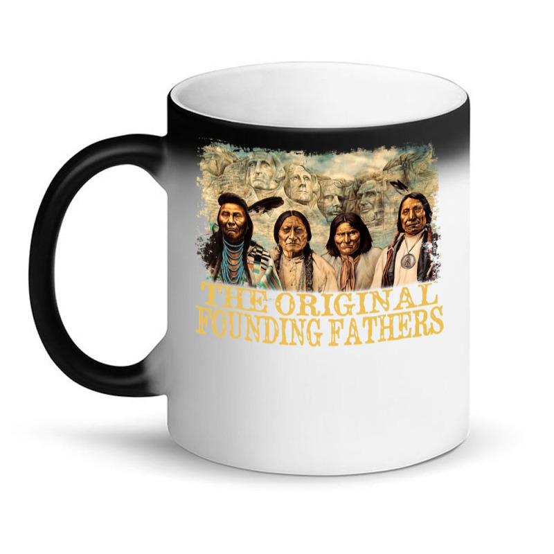 Original Founding Fathers Native American Pullover Magic Mug | Artistshot