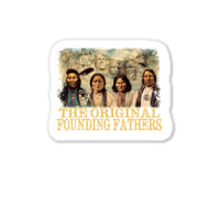 Original Founding Fathers Native American Pullover Sticker | Artistshot