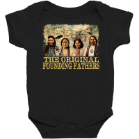 Original Founding Fathers Native American Pullover Baby Bodysuit | Artistshot