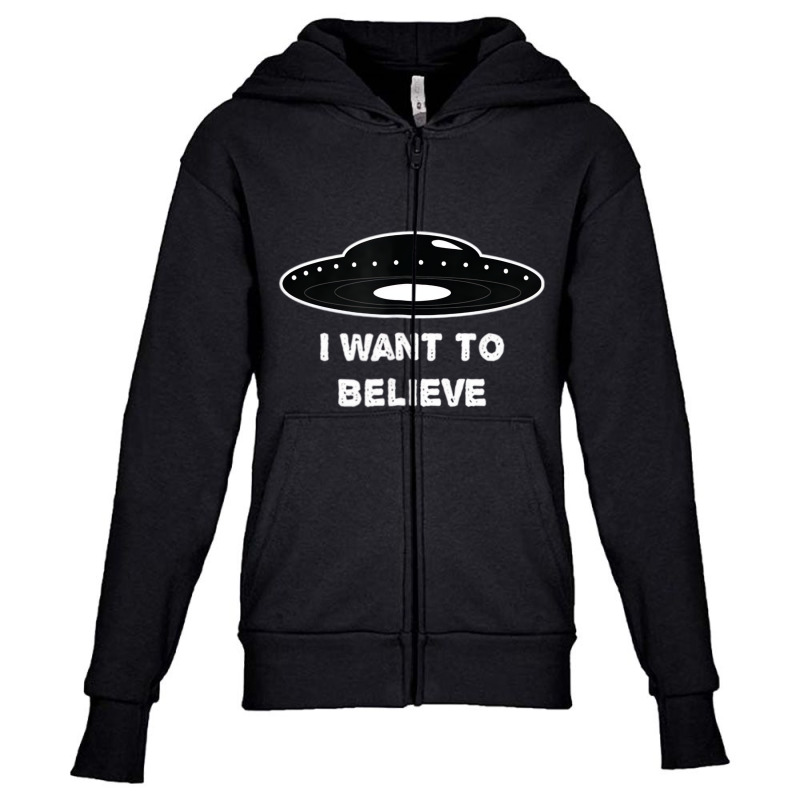 I Want To Believe Ufo Alien T Shirt For Men Women Youth Zipper Hoodie by hausch | Artistshot