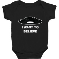 I Want To Believe Ufo Alien T Shirt For Men Women Baby Bodysuit | Artistshot