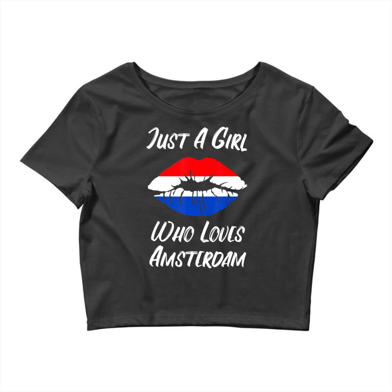 Lips Mouth Love Holland Flag Amsterdam T Shirt Crop Top by bonne | Artistshot