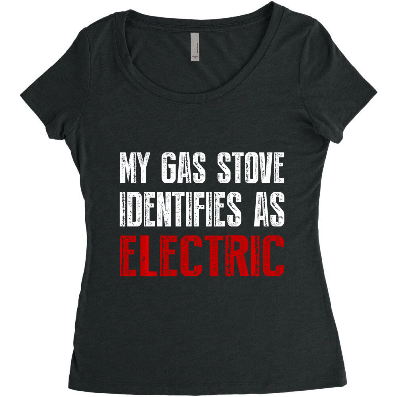 My Gas Stove Identifies As Electric Vintage Men Wo Women's Triblend Scoop T-shirt by catricegar | Artistshot