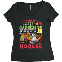 Work In My Garden And Hang Out With My Horses Thre Women's Triblend Scoop T-shirt | Artistshot