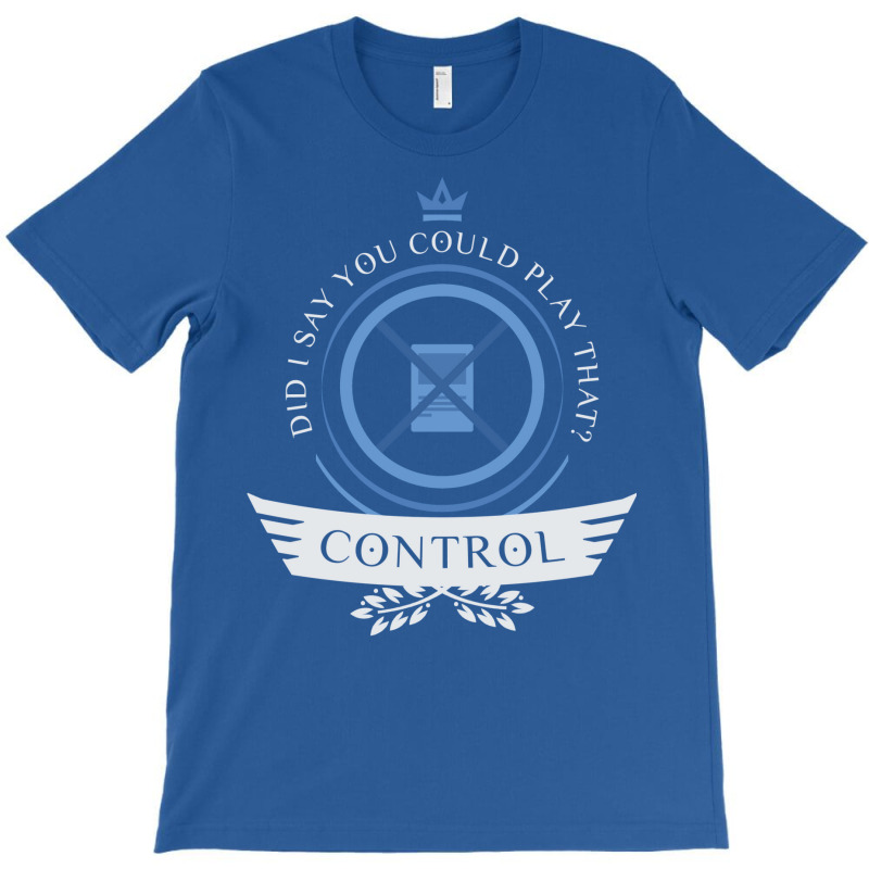 Control Life V1 4 T-shirt | Artistshot