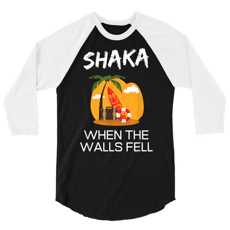 Shaka When The Walls Fell. Hawaiian Greetings Alie 3/4 Sleeve Shirt by fieyzacik | Artistshot