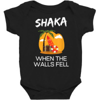 Shaka When The Walls Fell. Hawaiian Greetings Alie Baby Bodysuit | Artistshot