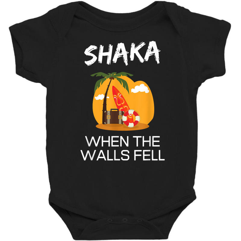 Shaka When The Walls Fell. Hawaiian Greetings Alie Baby Bodysuit by fieyzacik | Artistshot