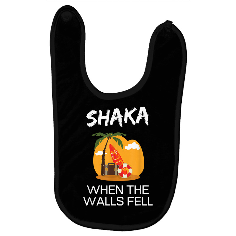 Shaka When The Walls Fell. Hawaiian Greetings Alie Baby Bibs by fieyzacik | Artistshot