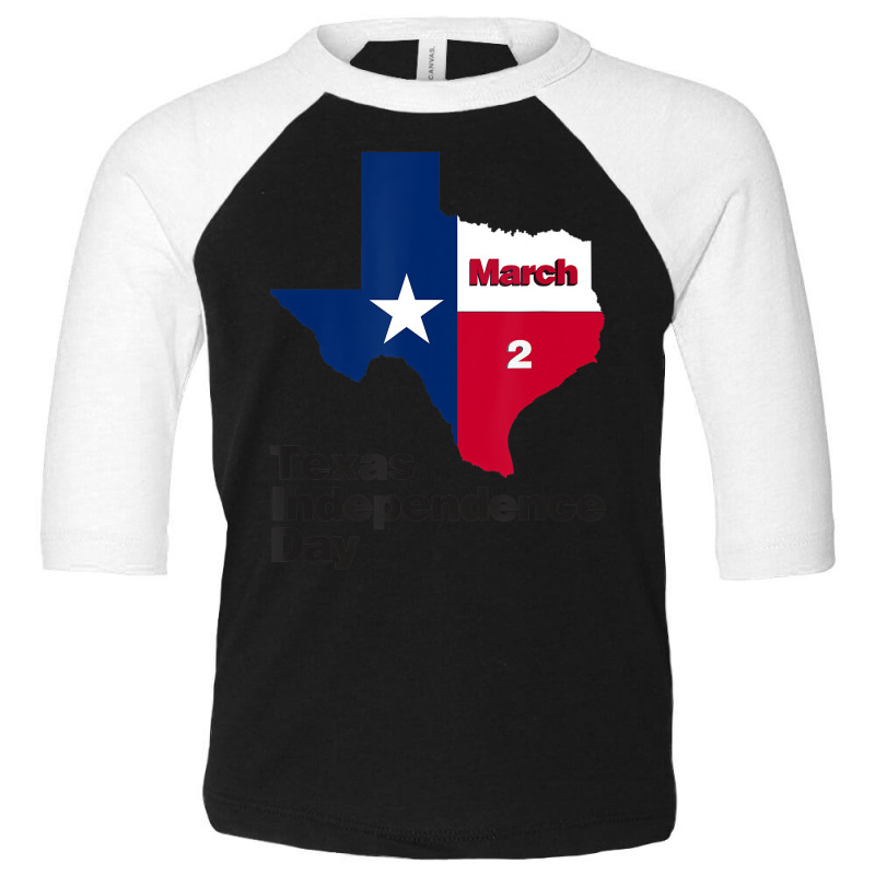 Texas Independence Day On March 2, 1836, Texas Fla Toddler 3/4 Sleeve Tee | Artistshot