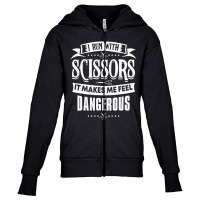 Hair Stylist I Run With Scissors T Shirt Youth Zipper Hoodie | Artistshot