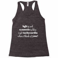 Hgb Is Red Cyanosis Is Blue Cardiac Nurse Valentin Racerback Tank | Artistshot