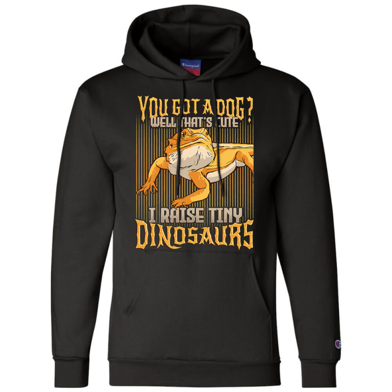 I Raise Tiny Dinosaurs Bearded Dragon 1 Champion Hoodie by spreesgomez | Artistshot