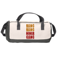 Bang Bang Niner Gang Football Duffel Bag | Artistshot